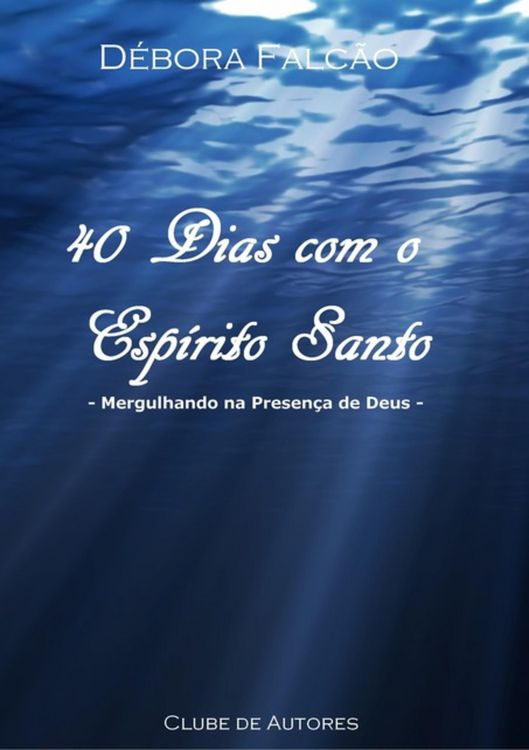 Produktbild: 40 Dias Com O Esp&iacute;rito Santo