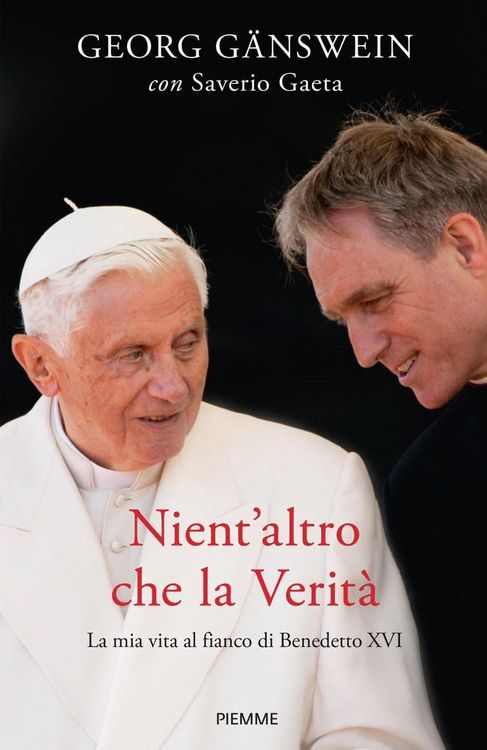 Produktbild: Nient'altro che la verit&agrave;. La mia vita al fianco di Benedetto XVI