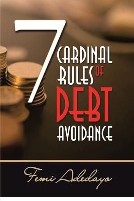 Produktbild: 7 Cardinal Rules of Debt Avoidance