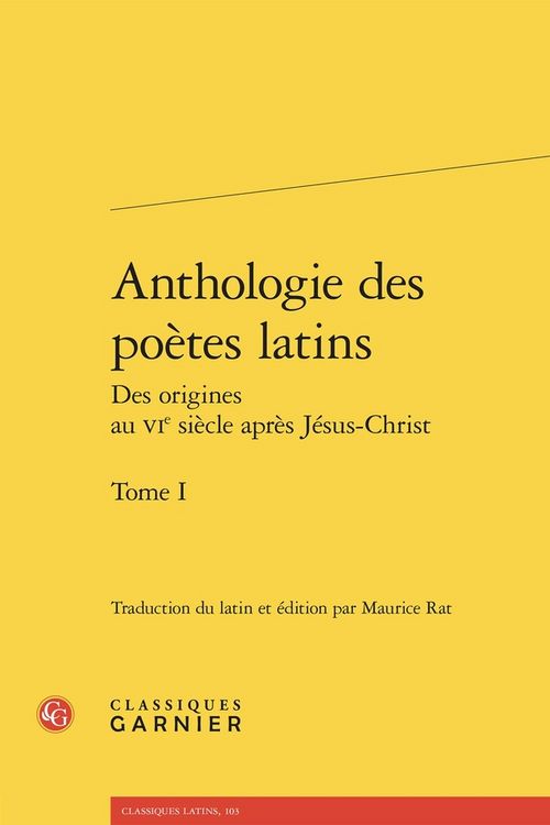 Produktbild: Anthologie des Poetes Latins: Des Origines au Vie Siecle Apres Jesus