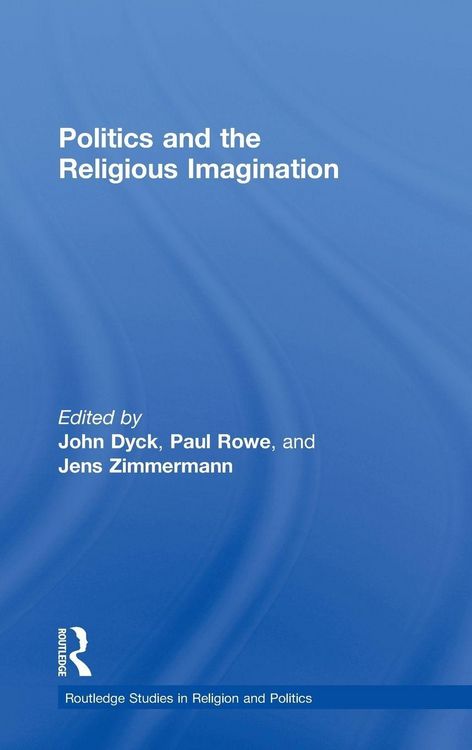 Produktbild: Politics and the Religious Imagination