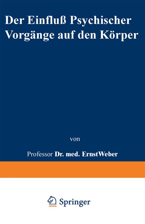 Produktbild: Der Einflu&szlig; psychischer Vorg&auml;nge auf den K&ouml;rper insbesondere auf die Blutverteilung