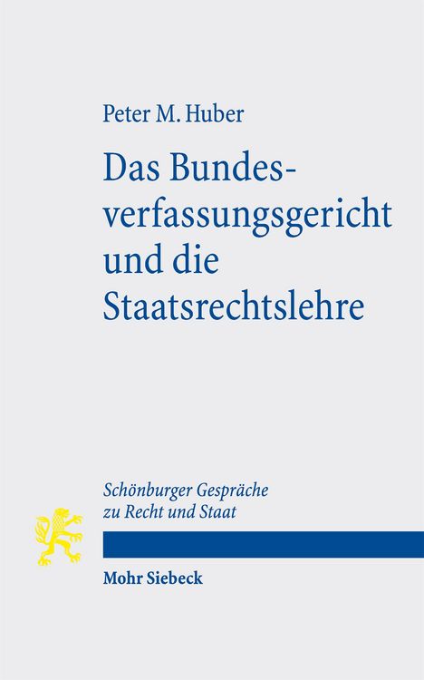 Produktbild: Das Bundesverfassungsgericht und die Staatsrechtslehre