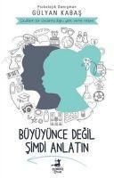 Produktbild: B&uuml;y&uuml;y&uuml;nce Degil Simdi Anlatin