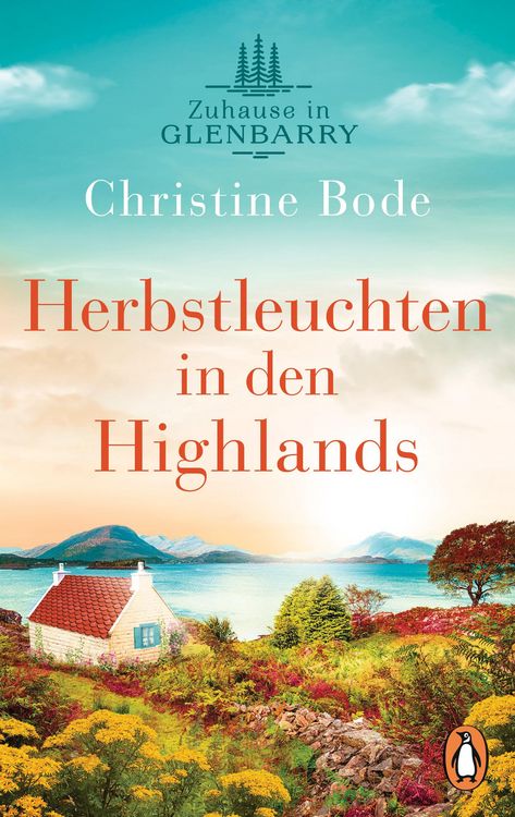 Produktbild: Herbstleuchten in den Highlands - Zuhause in Glenbarry