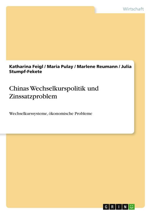 Produktbild: Chinas Wechselkurspolitik und Zinssatzproblem