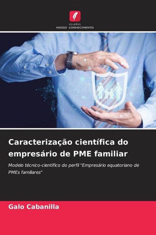 Produktbild: Caracteriza&ccedil;&atilde;o cient&iacute;fica do empres&aacute;rio de PME familiar
