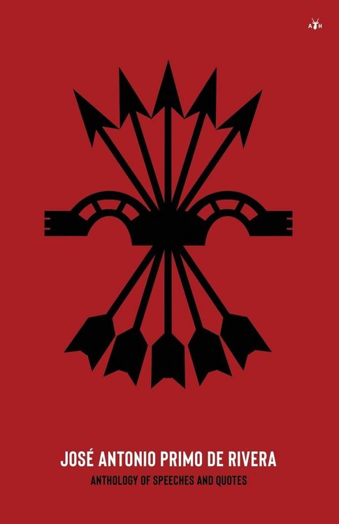 Produktbild: Jos&eacute; Antonio Primo de Rivera, Anthology of Speeches and Quotes