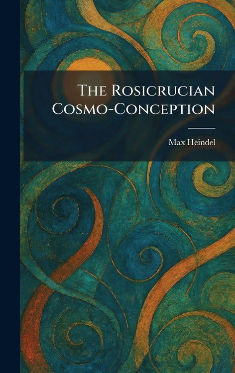 Produktbild: The Rosicrucian Cosmo-Conception
