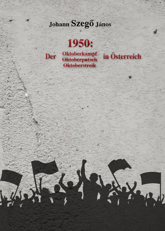 Produktbild: 1950: Der Oktoberkampf in &Ouml;sterreich