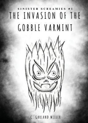 Produktbild: The Invasion of the Gobble Varmint