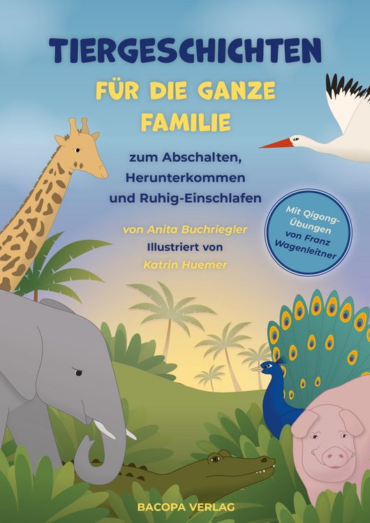Produktbild: Tiergeschichten f&uuml;r die ganze Familie zum Abschalten, Herunterkommen und ruhig Einschlafen