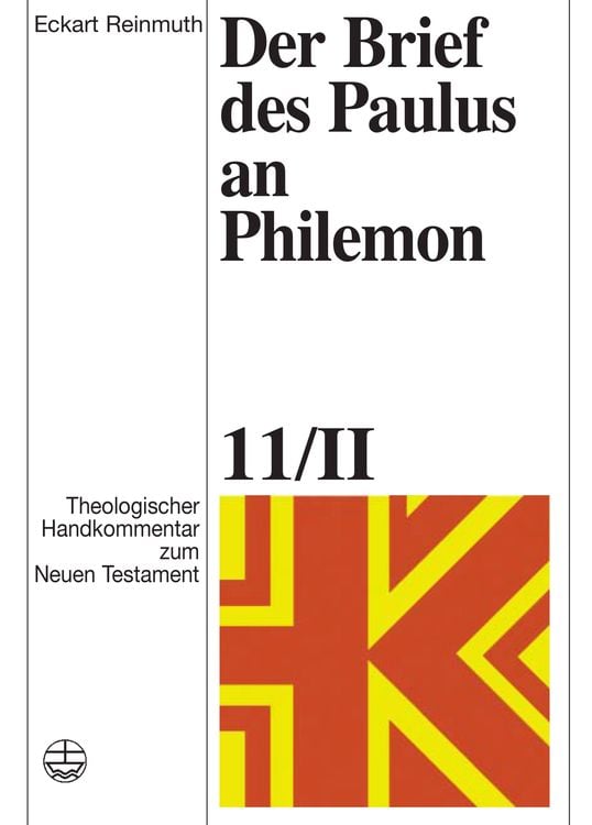 Bild vom Artikel Theologischer Handkommentar zum Neuen Testament / Der Brief des Paulus an Philemon vom Autor Eckart Reinmuth