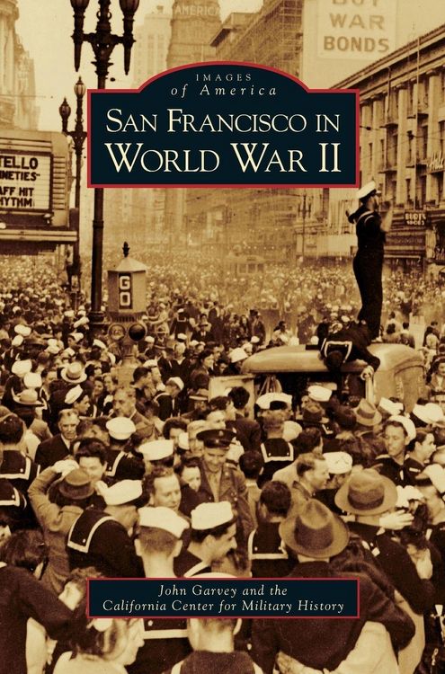 Produktbild: San Francisco in World War II
