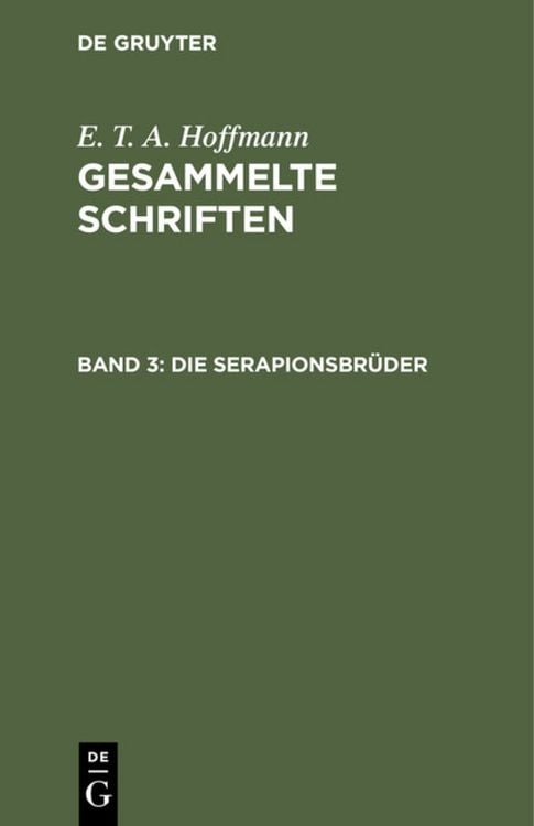 Produktbild: E. T. A. Hoffmann: Gesammelte Schriften / Die Serapionsbrüder