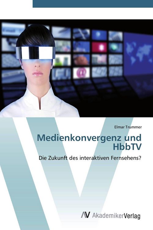 Produktbild: Medienkonvergenz und HbbTV