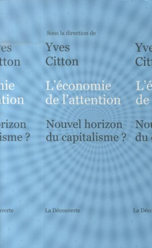 Produktbild: L'&eacute;conomie de l'attention : nouvel horizon du capitalisme ?