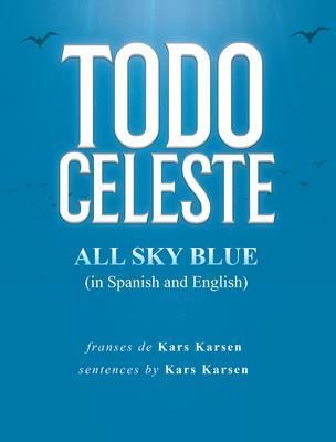 Produktbild: Todo Celeste All Sky Blue (in Spanish and English)