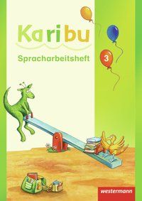 Produktbild: Karibu 3 Spracharbeitsheft