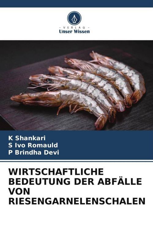 Produktbild: Wirtschaftliche Bedeutung der Abf&auml;lle von Riesengarnelenschalen