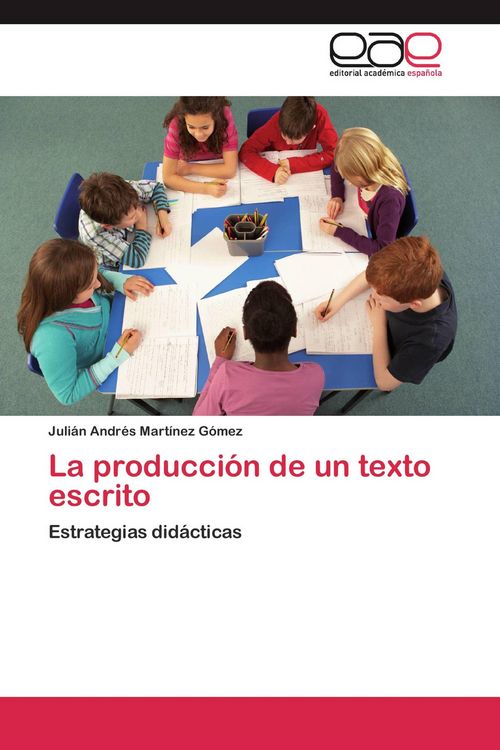 Produktbild: La producci&oacute;n de un texto escrito