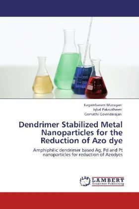 Produktbild: Murugan, E: Dendrimer Stabilized Metal Nanoparticles for the