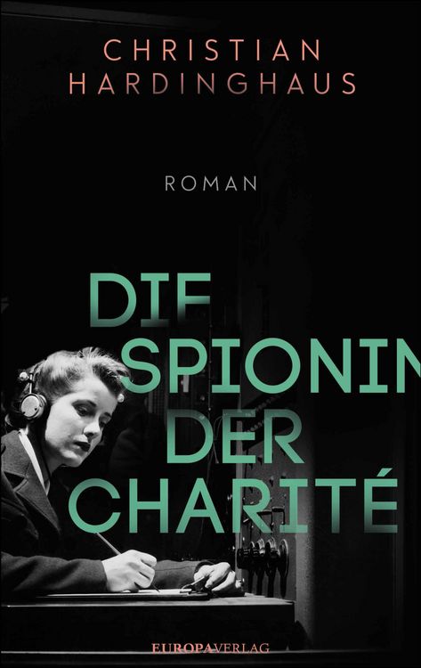 Produktbild: Die Spionin der Charit&eacute;