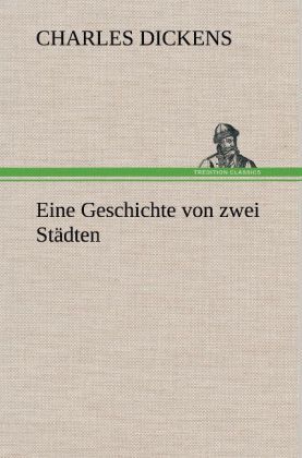 Produktbild: Eine Geschichte von zwei St&auml;dten.