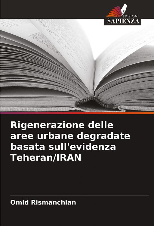 Produktbild: Rigenerazione delle aree urbane degradate basata sull'evidenza Teheran/IRAN
