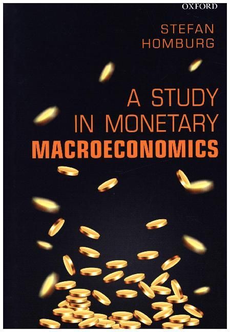 Produktbild: A Study in Monetary Macroeconomics