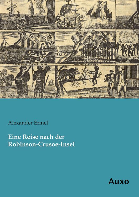Produktbild: Eine Reise nach der Robinson-Crusoe-Insel
