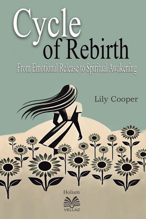 Produktbild: Cycle of Rebirth - From Emotional Release to Spiritual Awakening