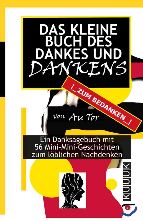 Produktbild: Das kleine Buch des Dankes und Dankens