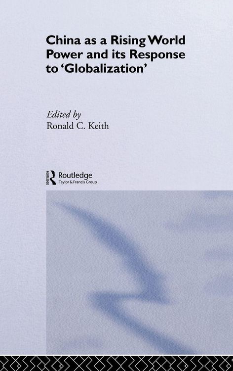 Produktbild: China as a Rising World Power and its Response to 'Globalization'