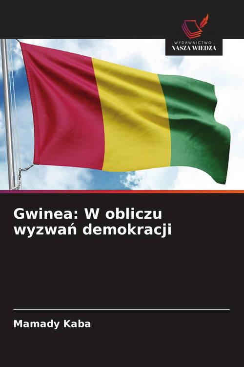 Produktbild: Gwinea: W obliczu wyzwa&iquest; demokracji