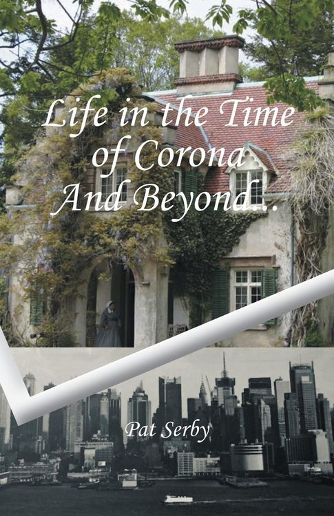 Produktbild: Life in the Time of Corona And Beyond...