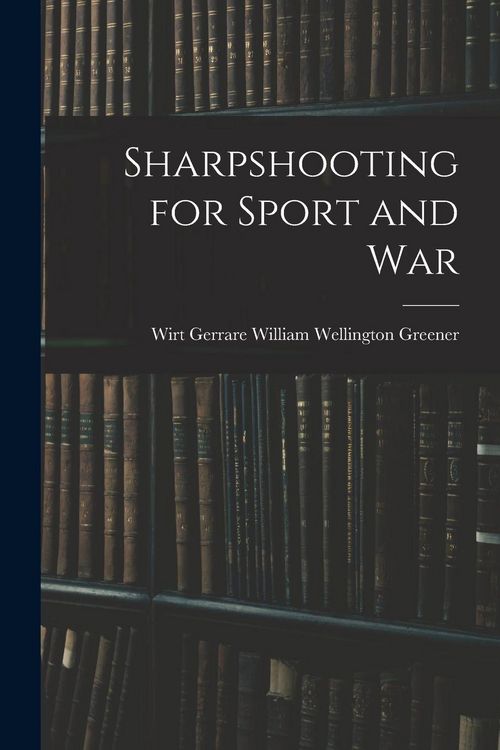 Produktbild: Sharpshooting for Sport and War