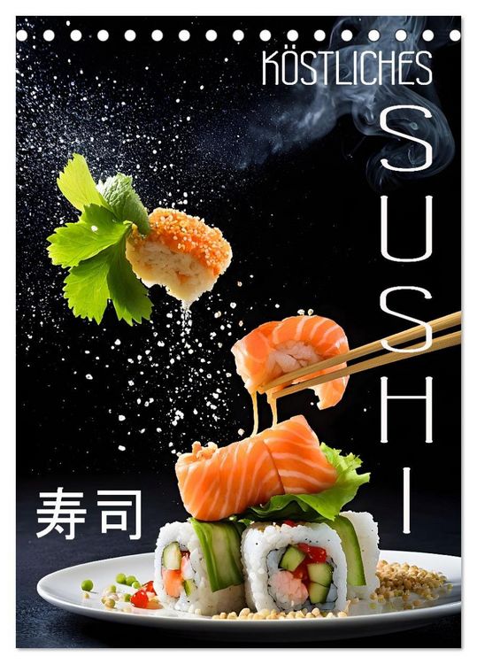 Produktbild: K&ouml;stliches Sushi (Tischkalender 2026 DIN A5 hoch), CALVENDO Monatskalender
