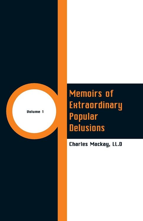 Produktbild: Memoirs of Extraordinary Popular Delusions