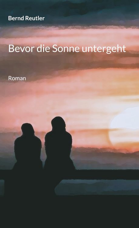 Produktbild: Bevor die Sonne untergeht
