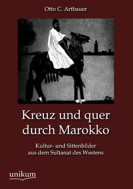 Produktbild: Artbauer, O: Kreuz und quer durch Marokko