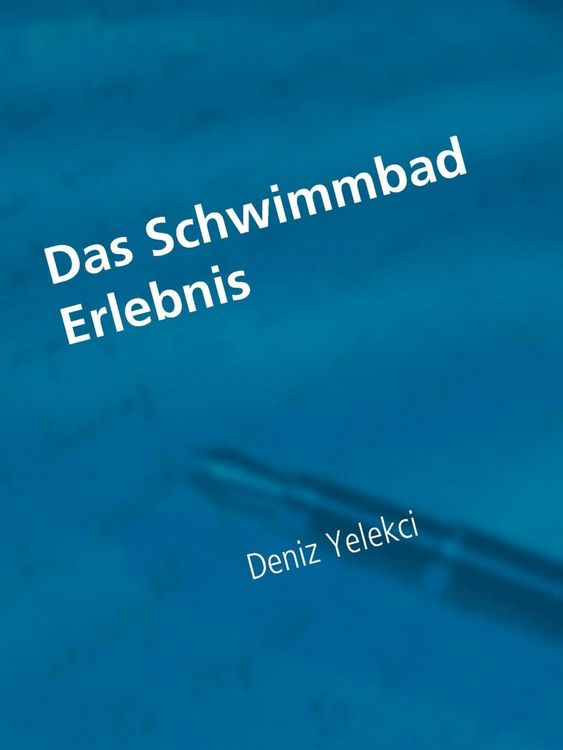 Produktbild: Das Schwimmbad Erlebnis
