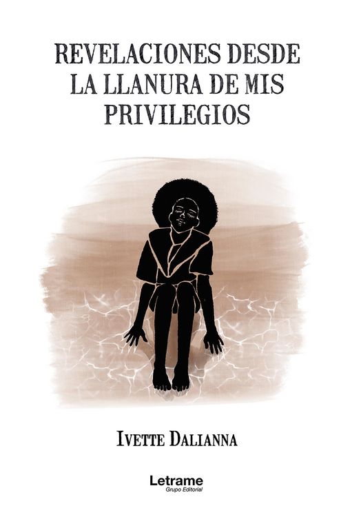 Produktbild: Revelaciones desde la llanura de mis privilegios