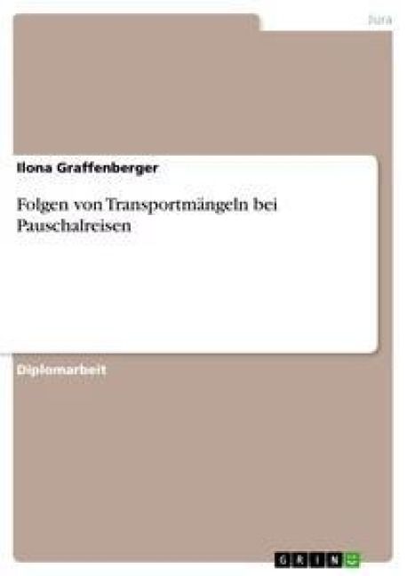 Produktbild: Folgen von Transportm&auml;ngeln bei Pauschalreisen