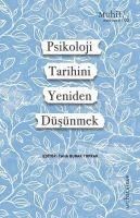 Produktbild: Psikoloji Tarihini Yeniden D&uuml;s&uuml;nmek