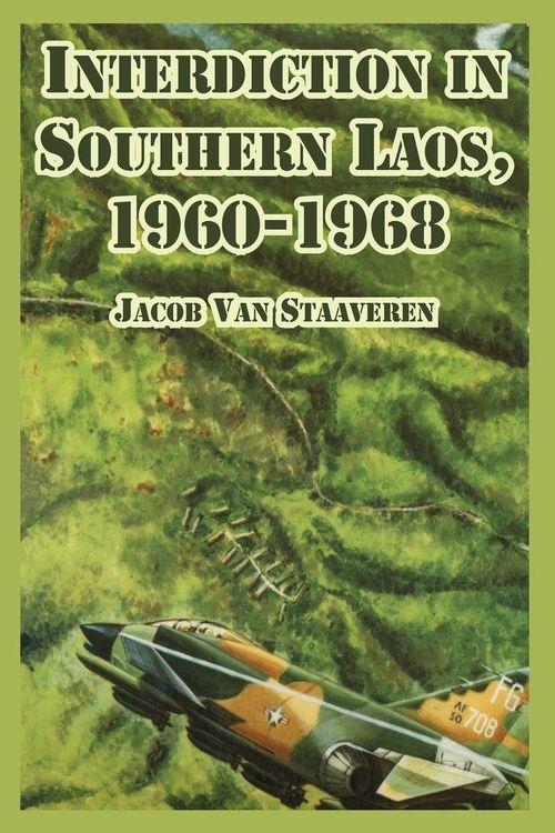 Produktbild: Interdiction in Southern Laos, 1960-1968