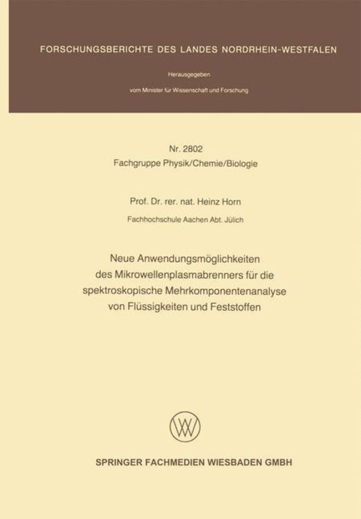 Produktbild: Neue Anwendungsmöglichkeiten des Mikrowellenplasmabrenners für die spektroskopische Mehrkomponentenanalyse von Flüssigkeiten und Feststoffen