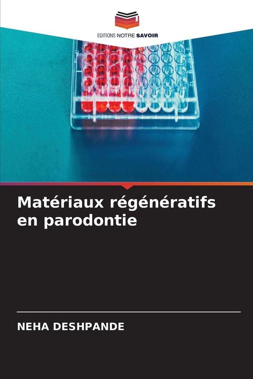 Produktbild: Mat&eacute;riaux r&eacute;g&eacute;n&eacute;ratifs en parodontie