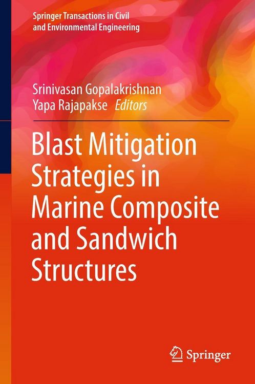 Produktbild: Blast Mitigation Strategies in Marine Composite and Sandwich Structures