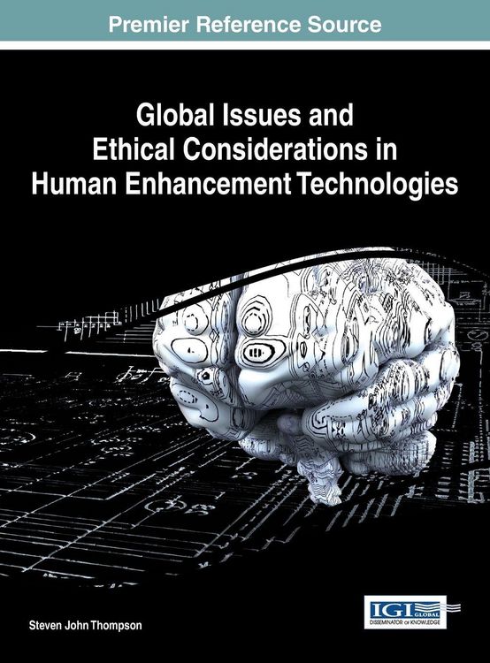Produktbild: Global Issues and Ethical Considerations in Human Enhancement Technologies